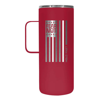 HOLD FAST FEAR NOT Flag Tumbler