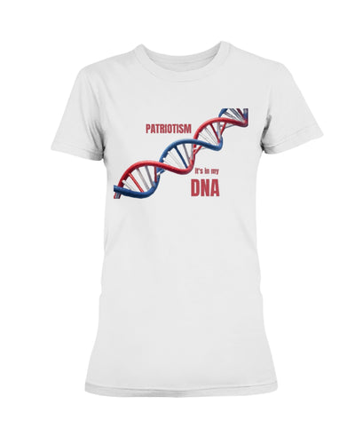 White ladies' t-shirt featuring a red, white, and blue DNA helix with the text 'Patriotism It’s in My DNA'. Proud American apparel for women.